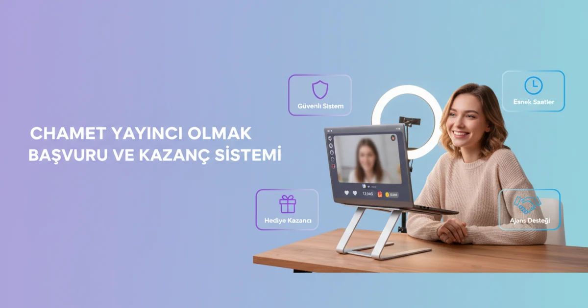 Becoming a Chamet Broadcaster: Application and Earning System