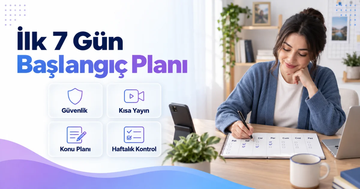 Görüntülü Sohbet Operatörlüğünde İlk 7 Gün: Yeni Başlayanlar İçin Plan