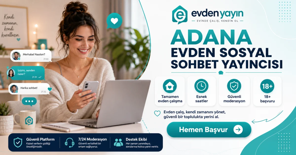 Social Chat Broadcaster from Home in Adana