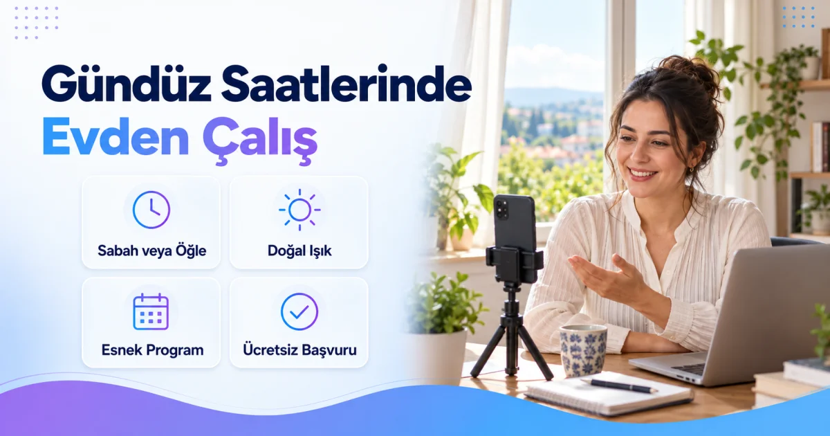 Gündüz Saatlerinde Evden Çalışmak İsteyen Kadınlara İlan
