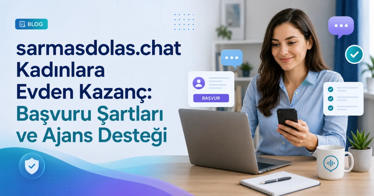 sarmasdolas.chat Home Earnings for Women: Application Requirements and Agency Support