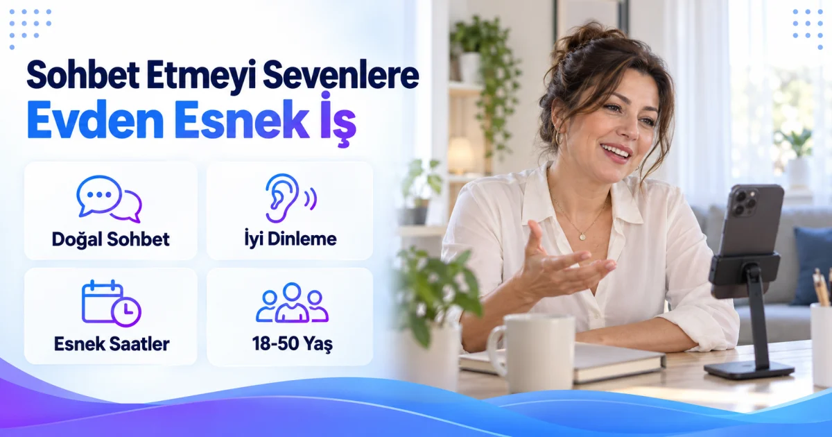 Sohbet Etmeyi Seven Kadınlara Evden Görüntülü Operatörlük İşi